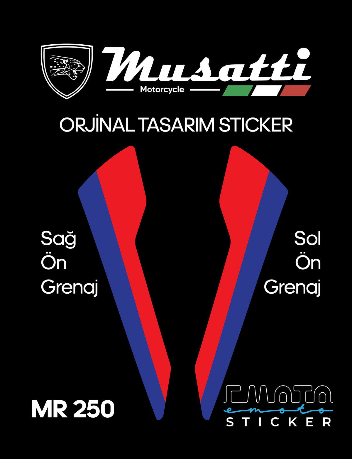 MUSATTI MR 125-250 ORJİNAL TASARIM STICKER