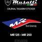 MUSATTI MR 125-250 ORJİNAL TASARIM STICKER