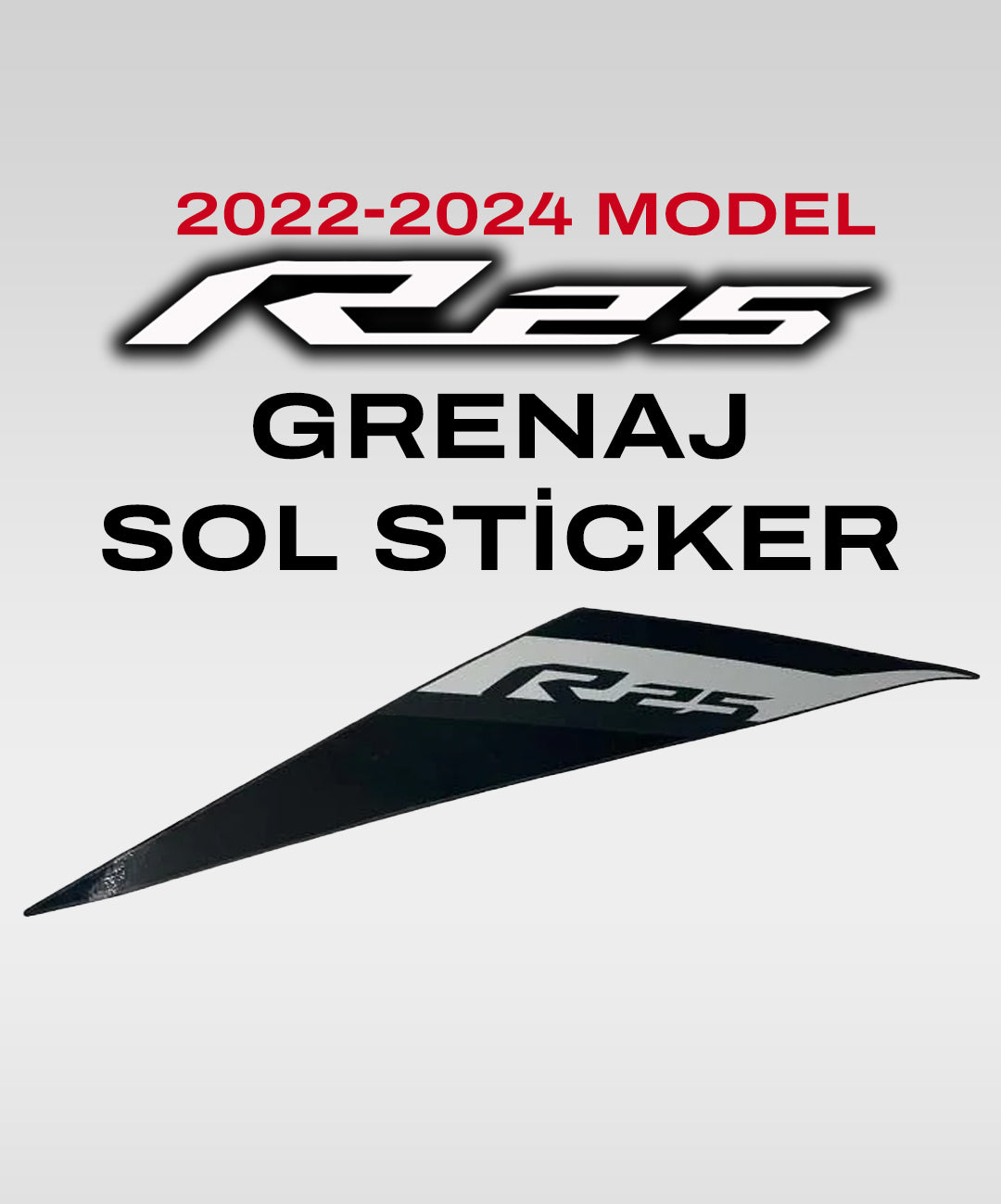 YAMAHA YZF R25 2022-2024 Gri & Siyah Grenaj Etiketi Sticker