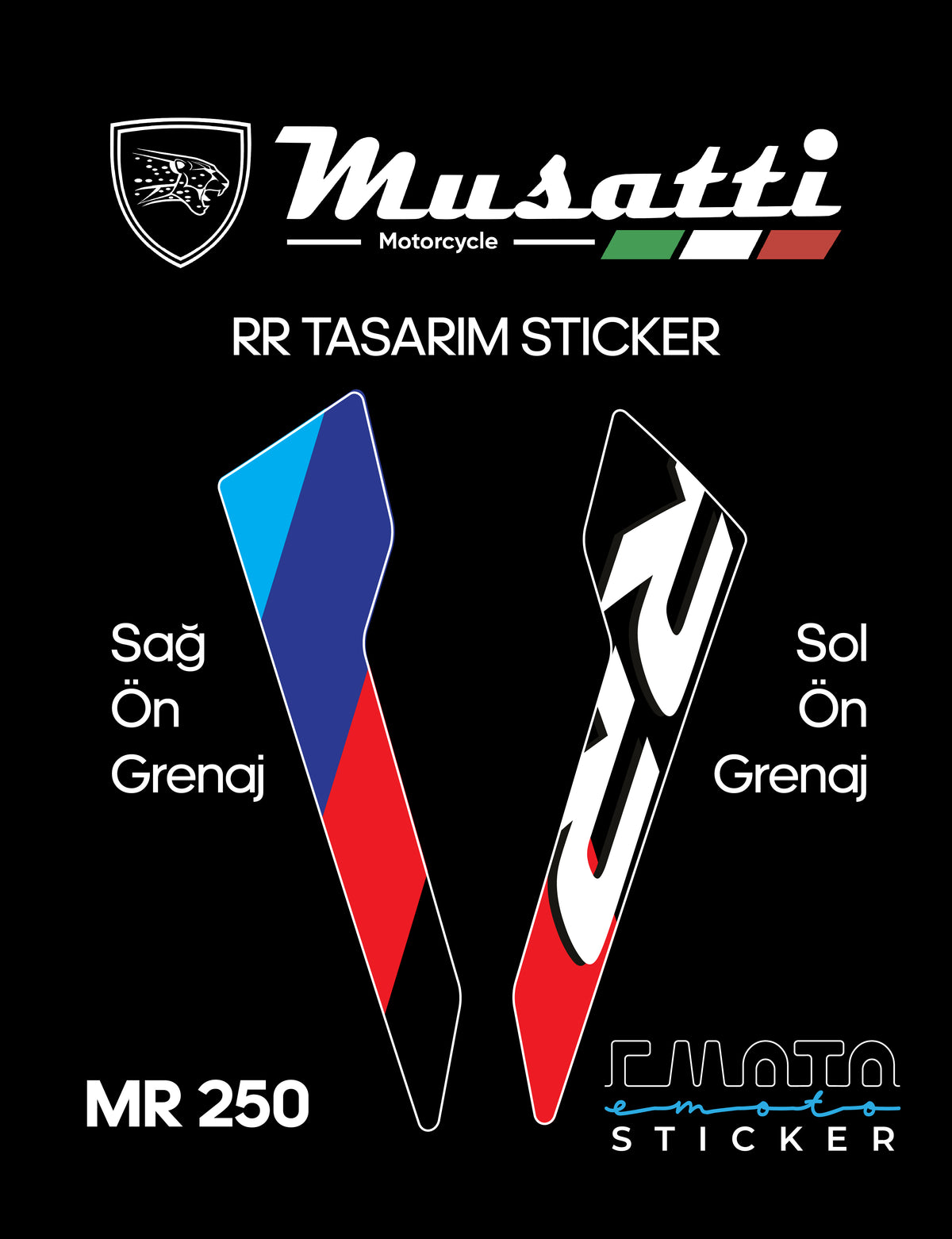 MUSATTI MR 125-250 RR TASARIM STICKER